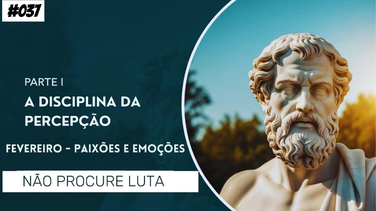 🧘‍♂️ DIÁRIO ESTOICO #037 - NÃO PROCURE LUTA 🌿 MEDITAÇÃO ESTOICA