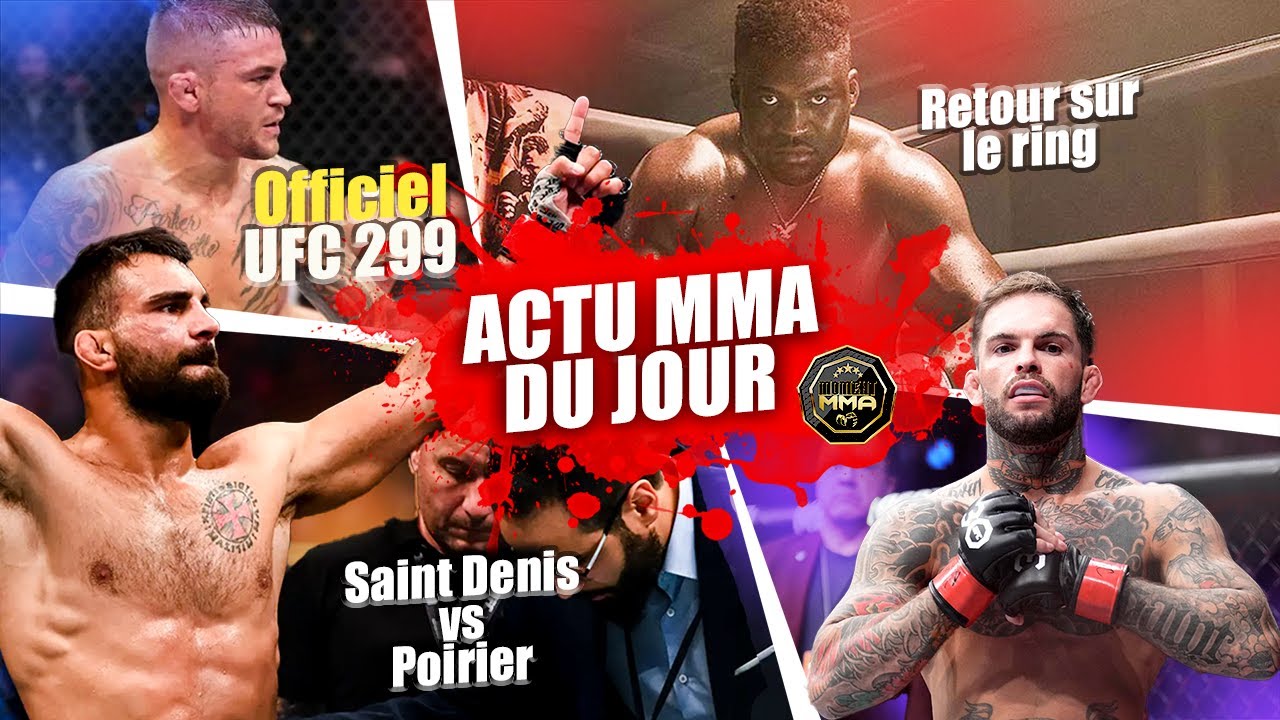 Saint Denis vs Poirier : Oliveira vs Tsarukyan + toute l'actu MMA du jour !
