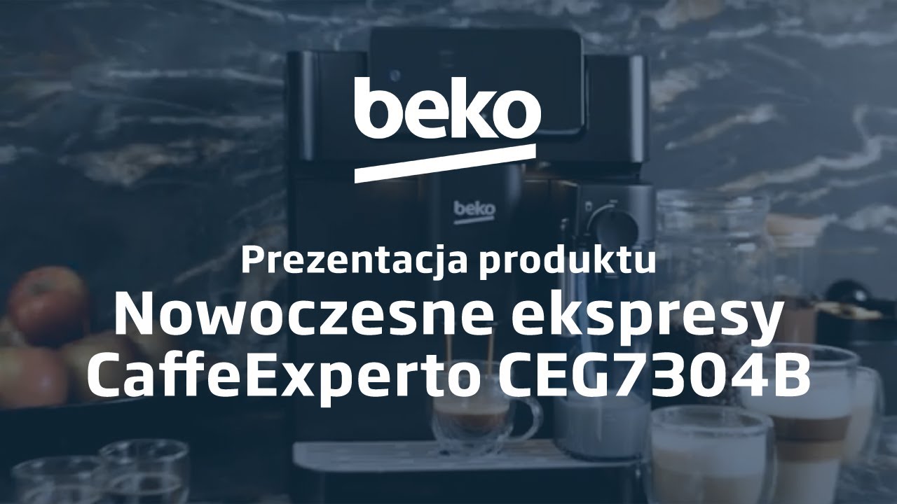 BEKO &mdash; Poznaj nowoczesne ekspresy Beko CaffeExperto CEG7304B &mdash; prezentacja produktu