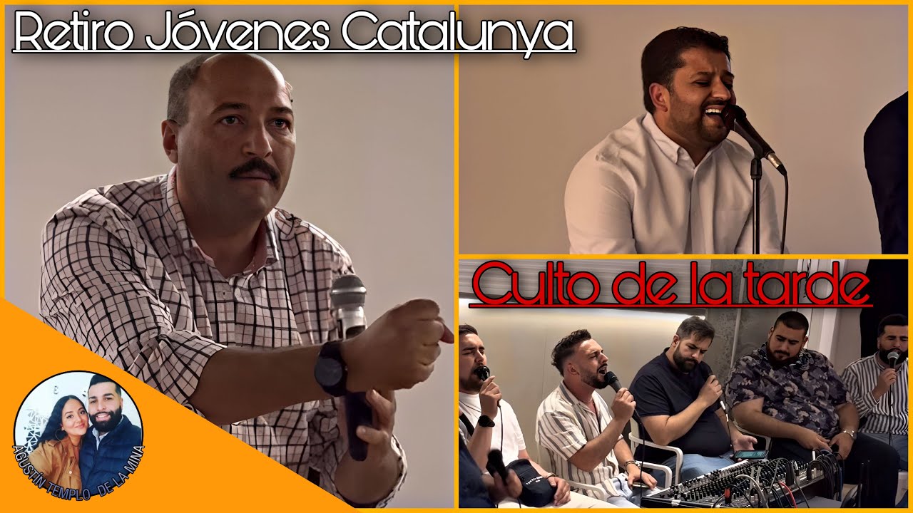 RETIRO JÓVENES CATALUNYA | 30/05/2022 | Gira de Portugal y Coro Regional de Barcelona | CULTO TARDE