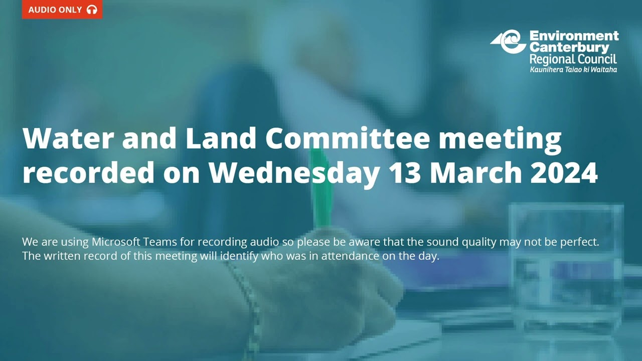 Water and Land Committee Meeting 13 March 2024