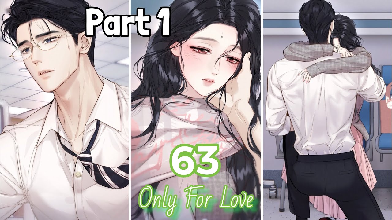Accidental Love/ Only For Love Chapter 63 Part 1 | It's Really Him!