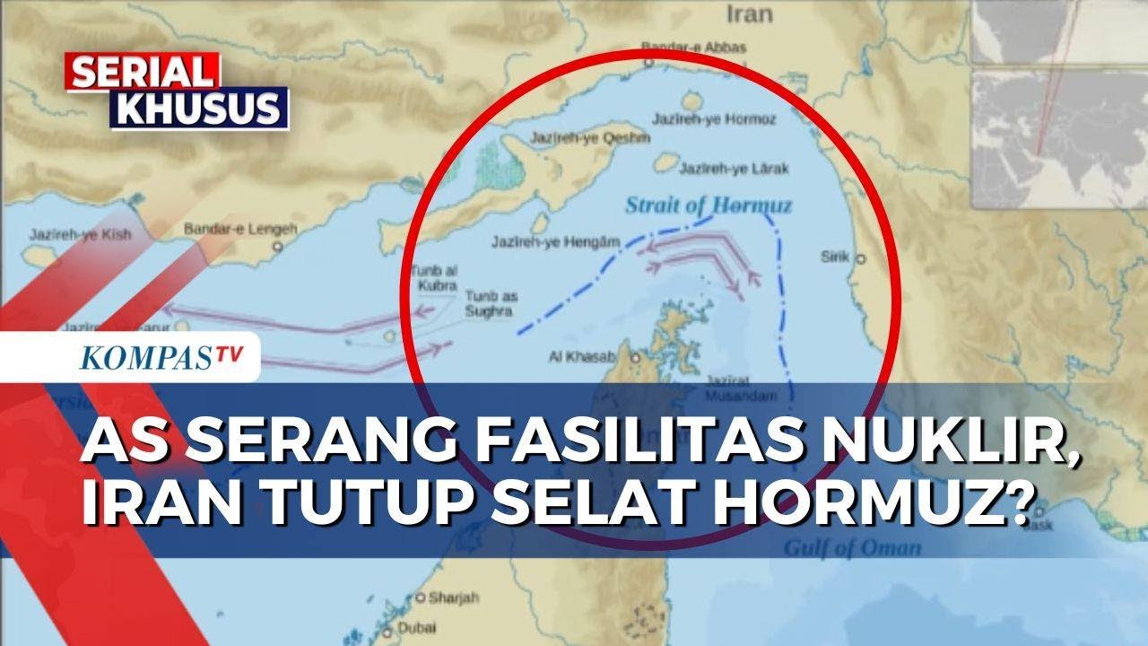 Iran Ancam Tutup Selat Hormuz Usai Diserang AS, Harga Minyak Dunia Terancam Meroket!