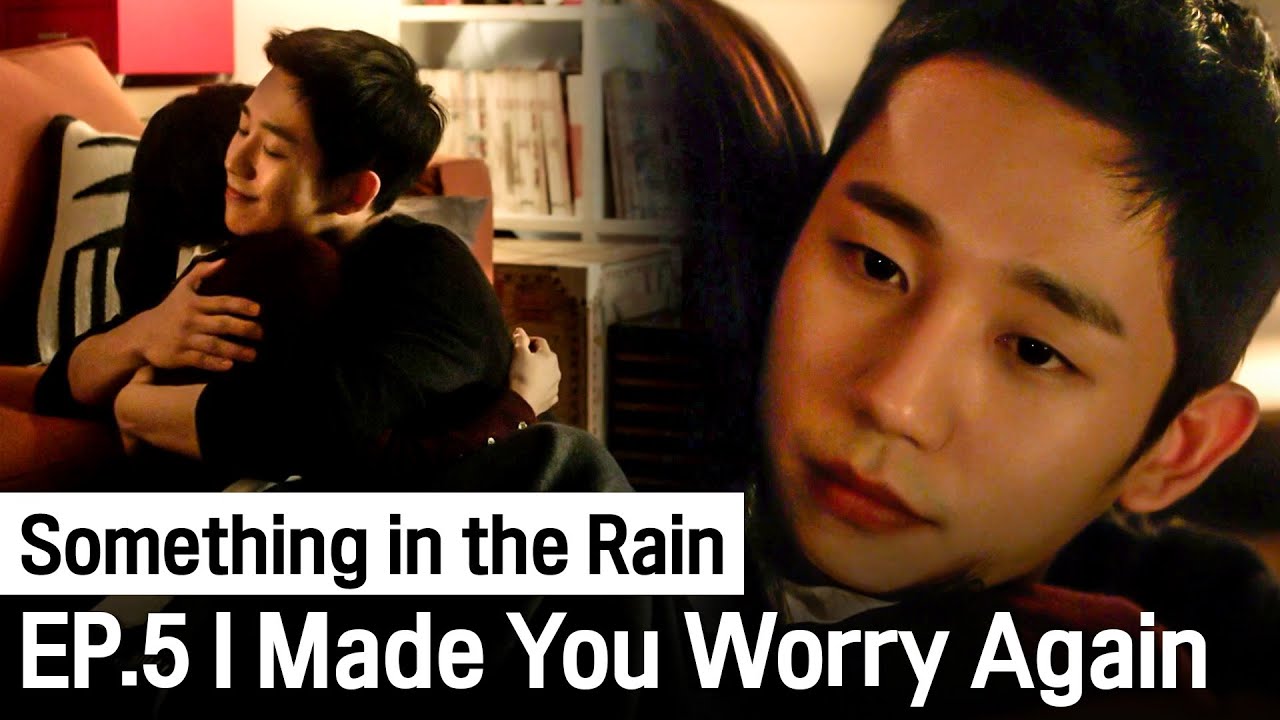(ENG SUB) Did You Miss Me That Much? | Something in the Rain Ep.5