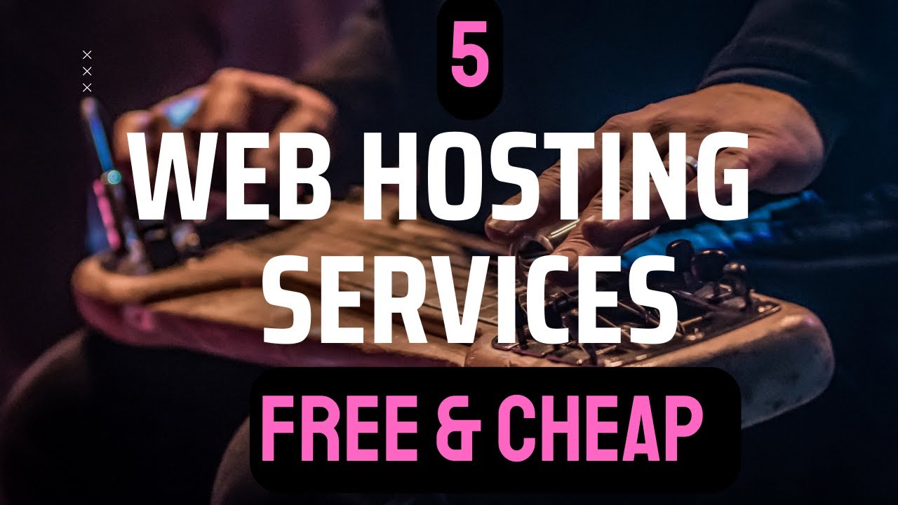 Top 5 Best Web Hosting Services