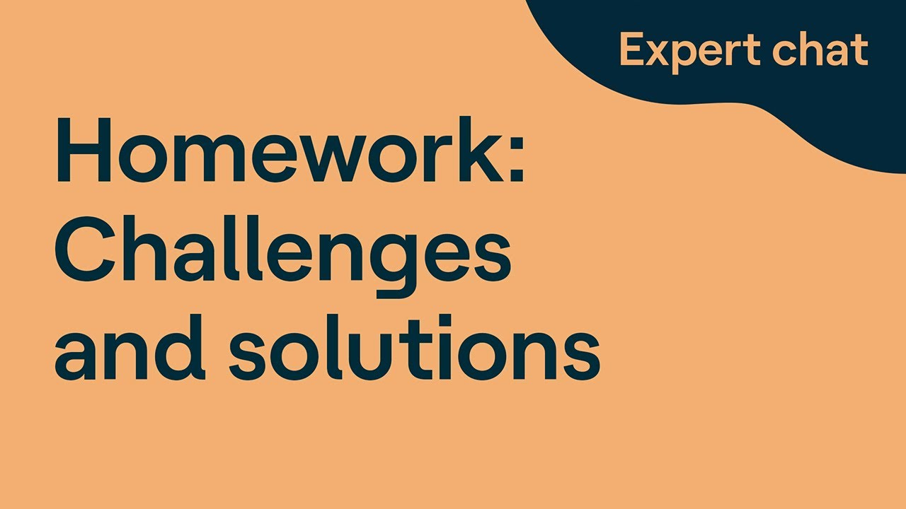 Homework: Challenges and Solutions