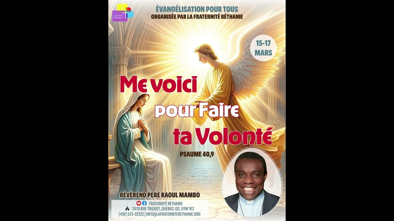 16 mars 2024 Père Raoul Mambo: Évangélisation pour tous : Me voici pour faire ta volonté partie 2