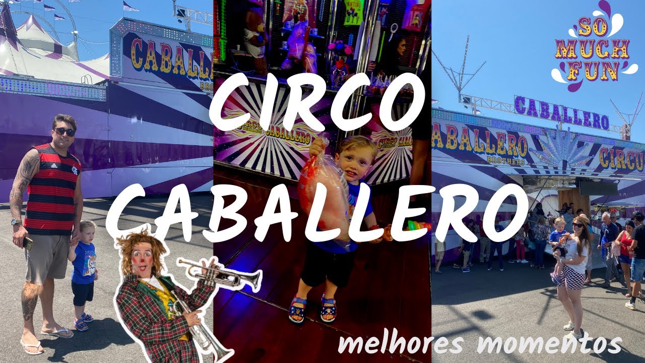 Melhores momentos do Circo Caballero Sacramento CA 2023