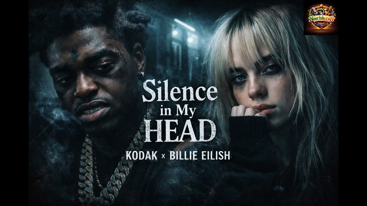Kodak ft Billie Eilish - Silence In My Head