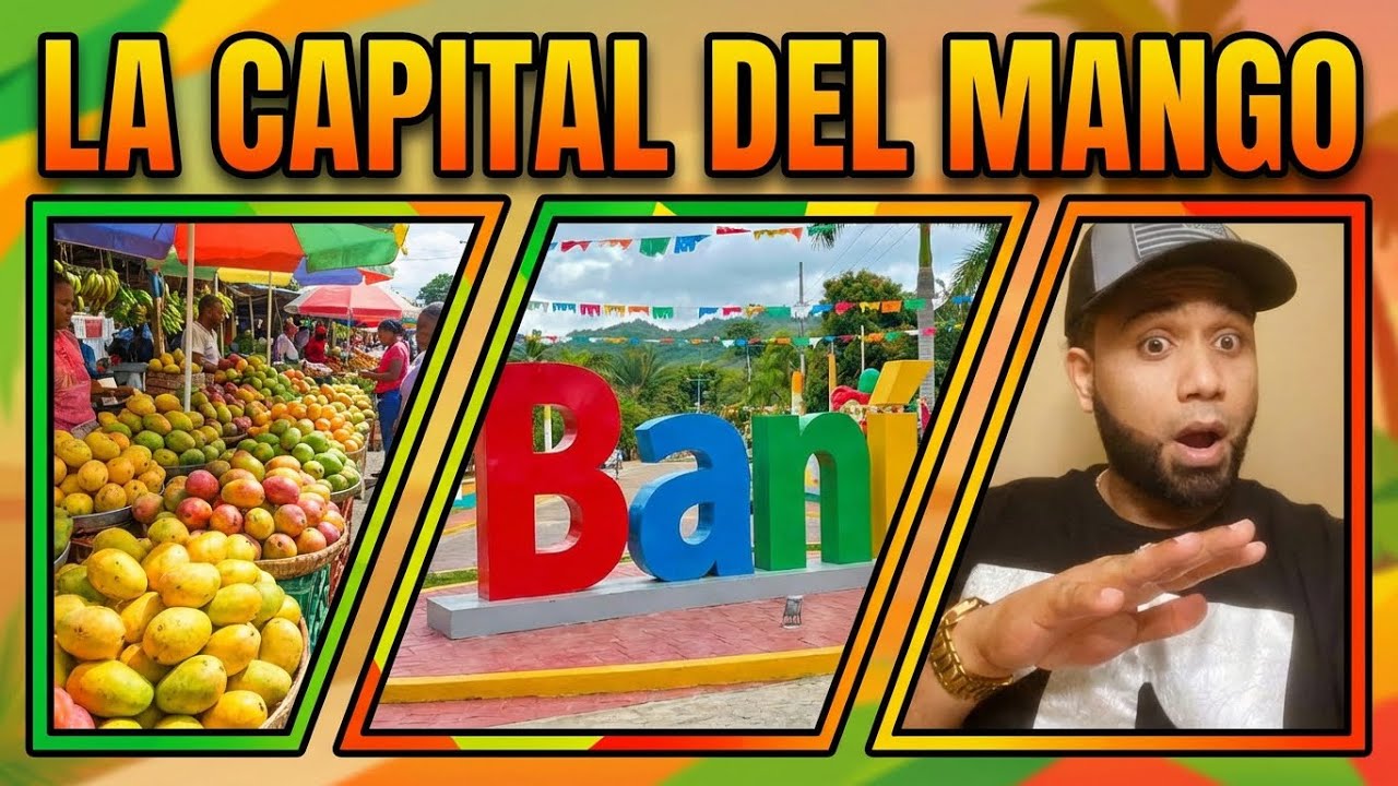 Que lindo es Bani la capital del mango 