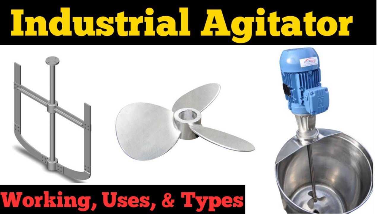 Agitator Working | Agitator Use | Agitator Components