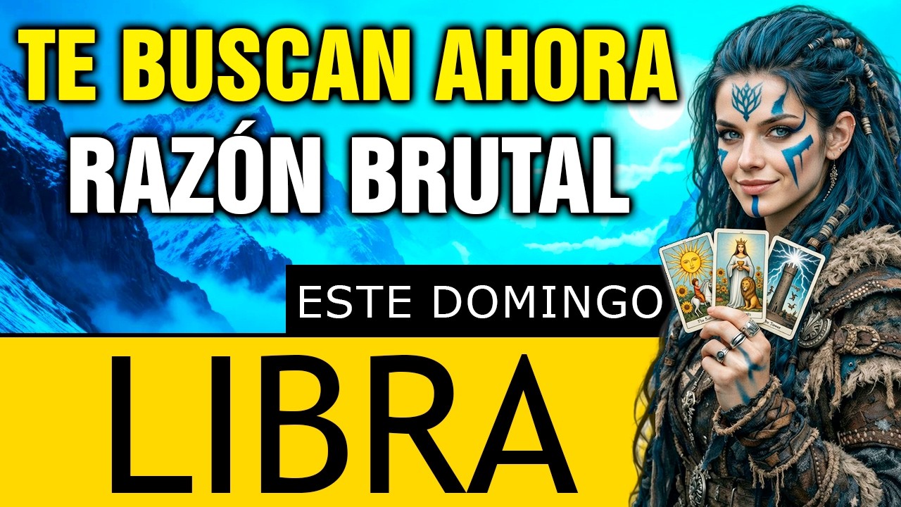 LIBRA 😮 TE BUSCAN DESESPERADOS… cuando ESCUCHES el MOTIVO NO LO CREES 💣