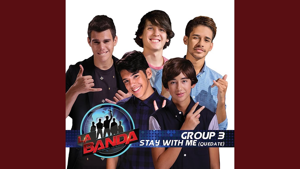 Stay With Me ((Quédate) [La Banda Performance])