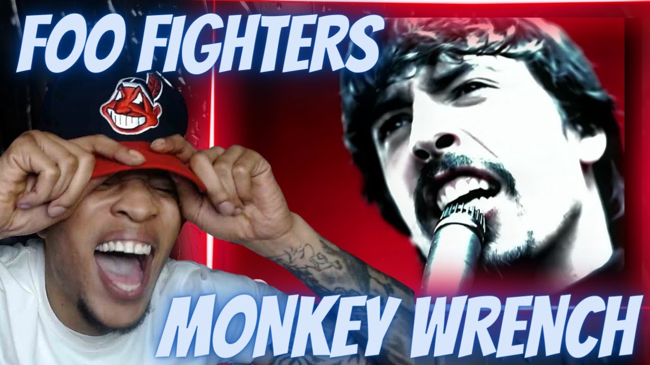 FIRST TIME HEARING FOO FIGHTERS - MONKEY WRENCH | REACTION
