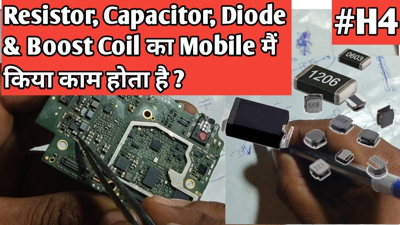 Mobile Hardware Lesson 4 | Resistor Capacitor Diode & Boost Coil Ka Mobile Phone Mai Kiya Kaam Hai