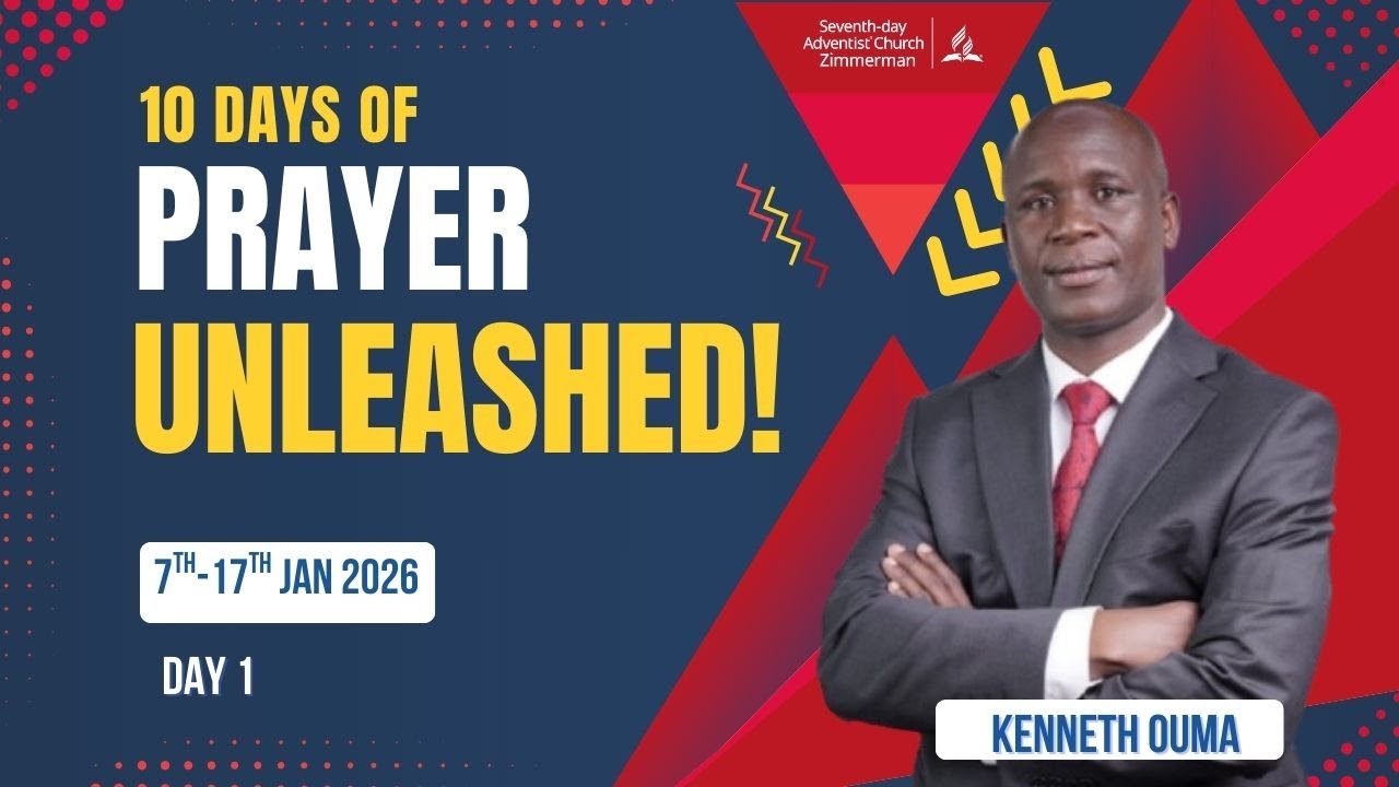10 DAYS OF PRAYER ||07-01-2026|| DAY 1|| Bro. Kenneth Ouma||