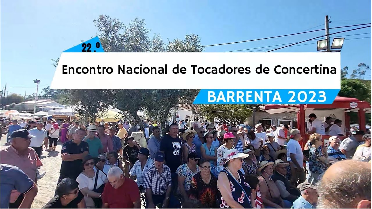 22º Encontro de Tocadores de Concertina da Barrenta