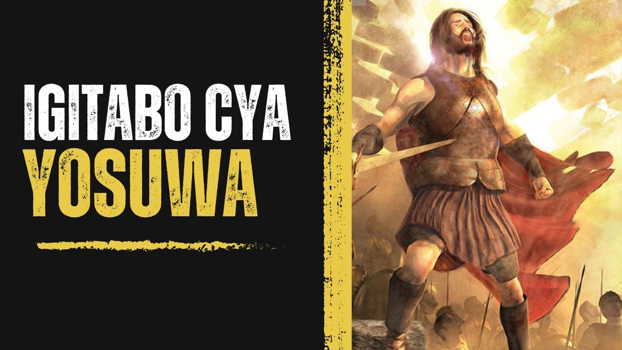 AKIRA IBYAWE # IGITABO CYA YOSUWA GIHUZWA N'ICY'ABEFESO MU ISEZERANO RISHYA