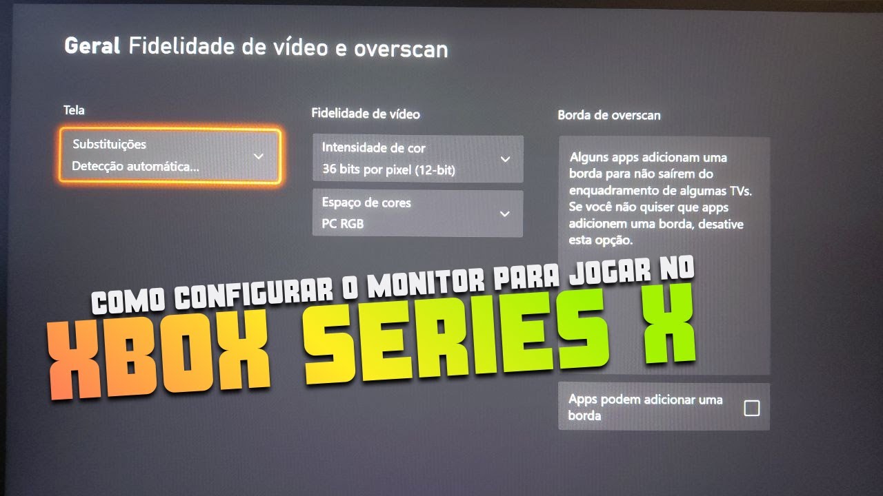 COMO CONFIGURAR O MONITOR PARA JOGAR NO XBOX SERIES X
