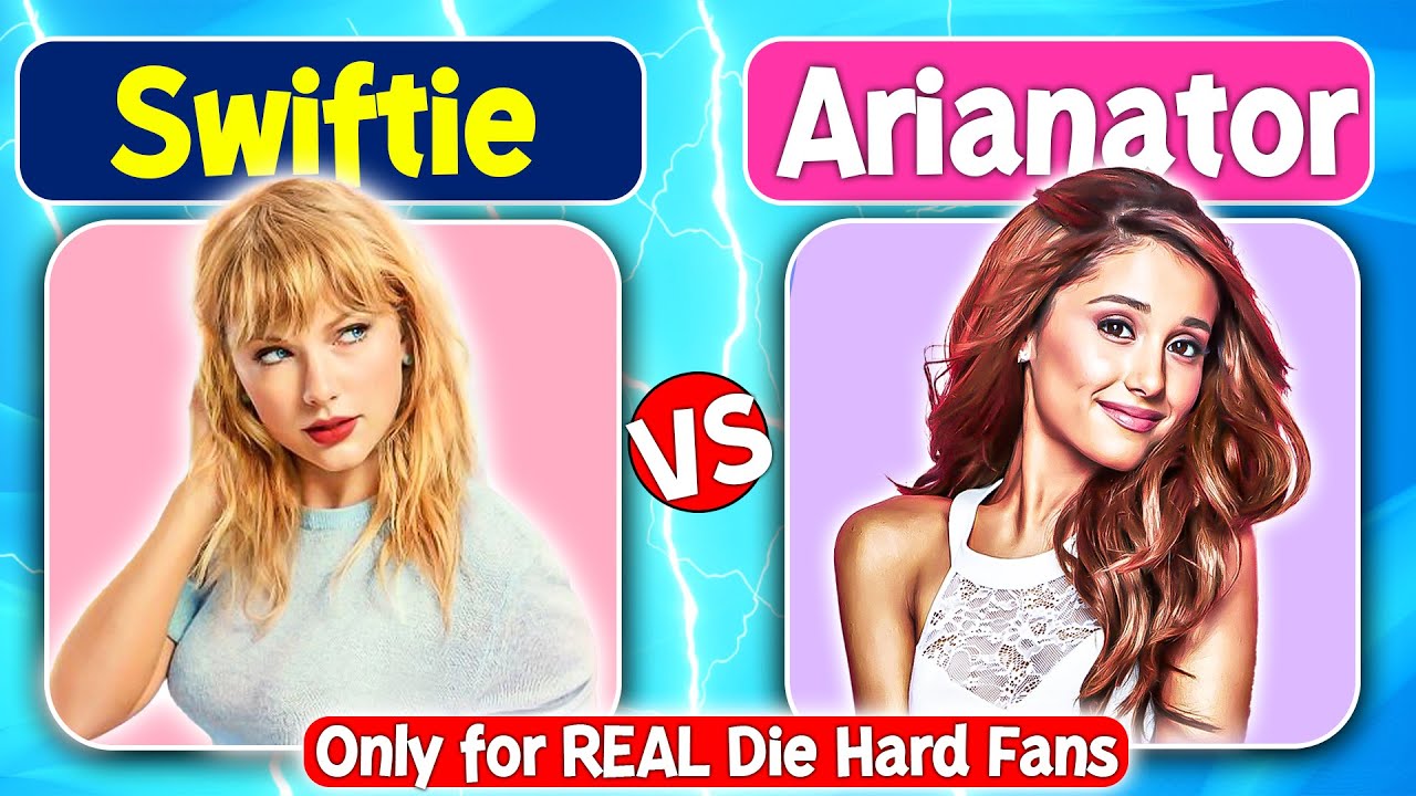 Swiftie VS Arianator | Which Fan Are you? | ⚠ Ultimate Fan Battle Challenge