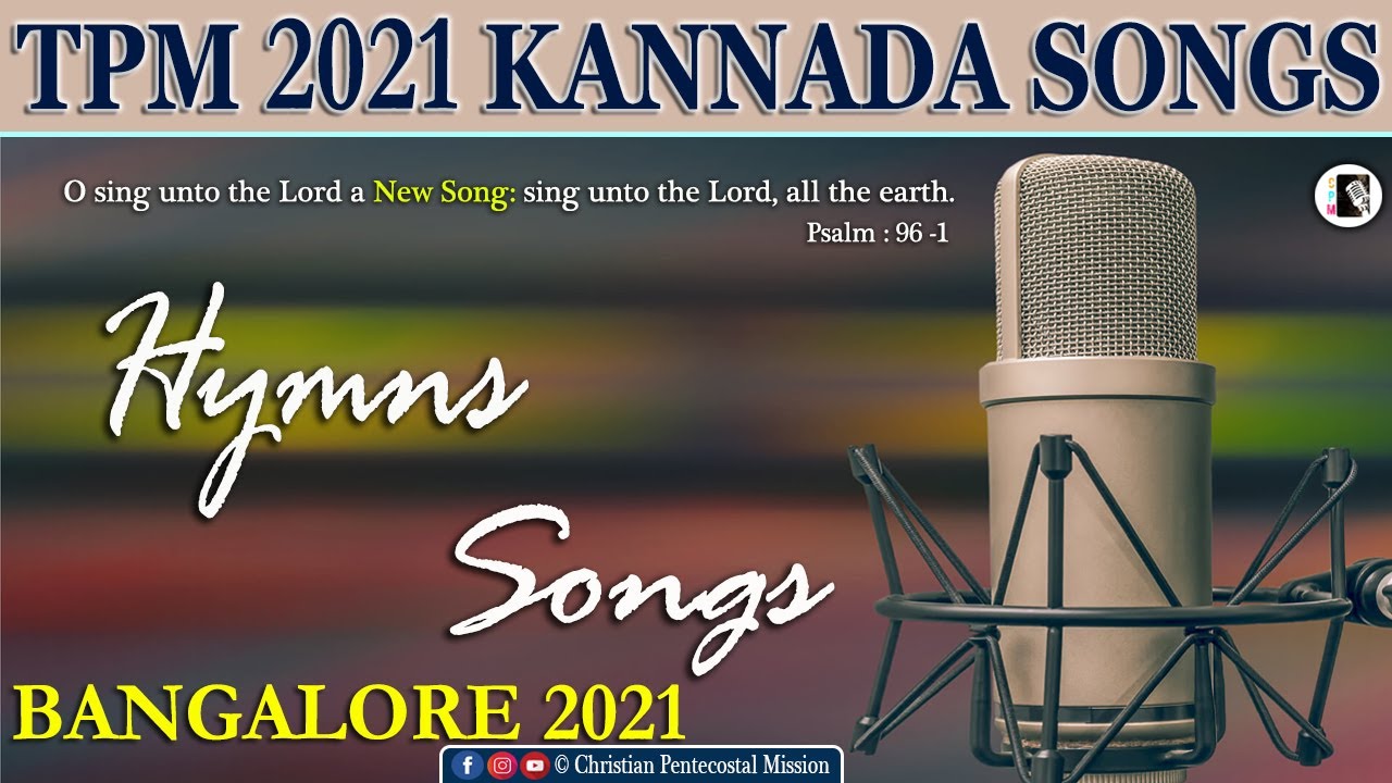 TPM Kannada Songs | Bangalore Convention 2021 | Christian Kannada Songs | The Pentecostal Mission