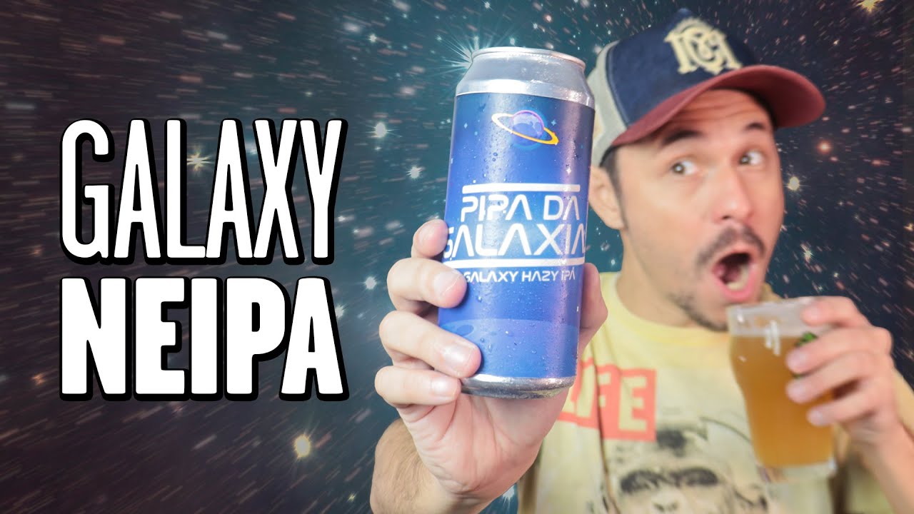 Muito Galaxy!!! Receita Pipa das Galáxias NEIPA