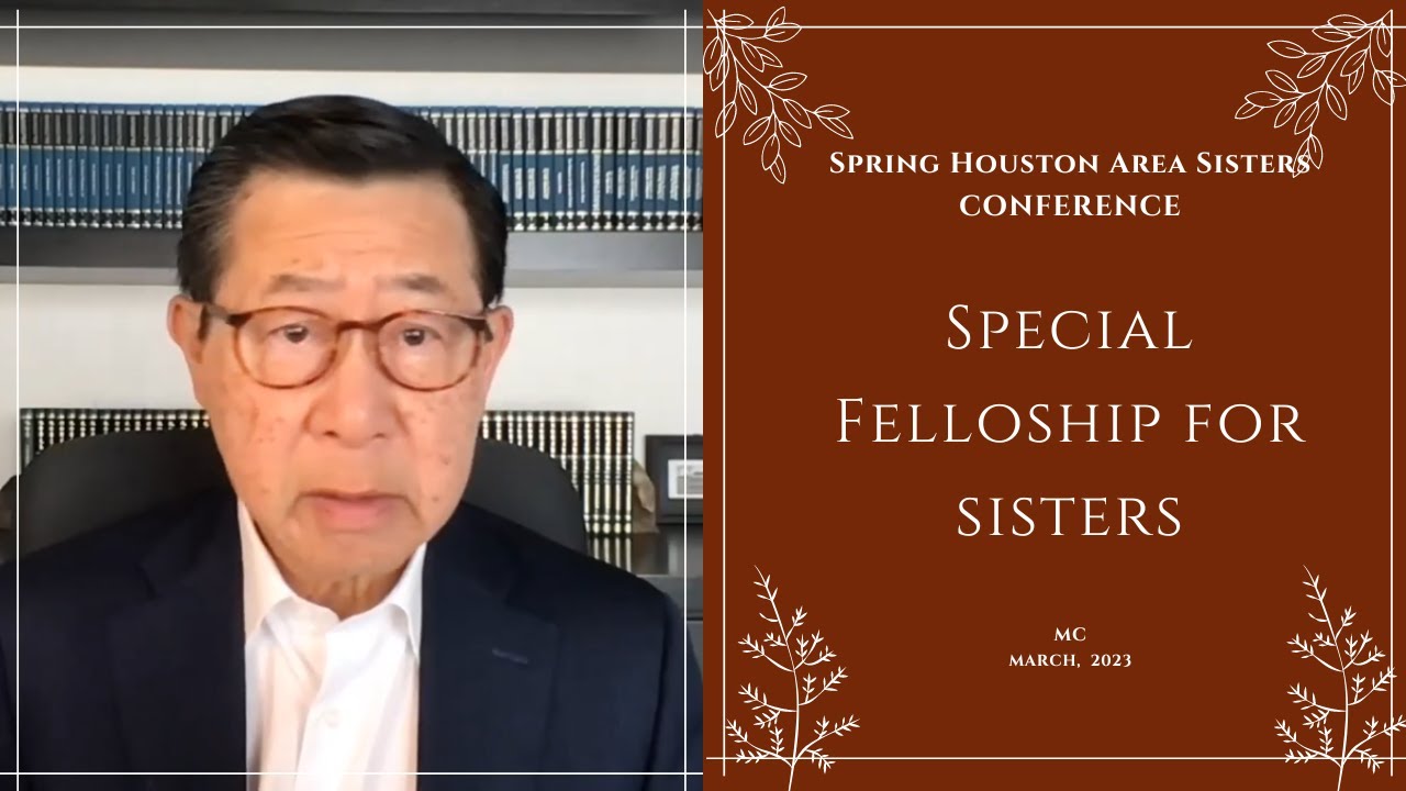 02 - Special Fellowship for Sisters - Spring Houston Area Sisters Conference