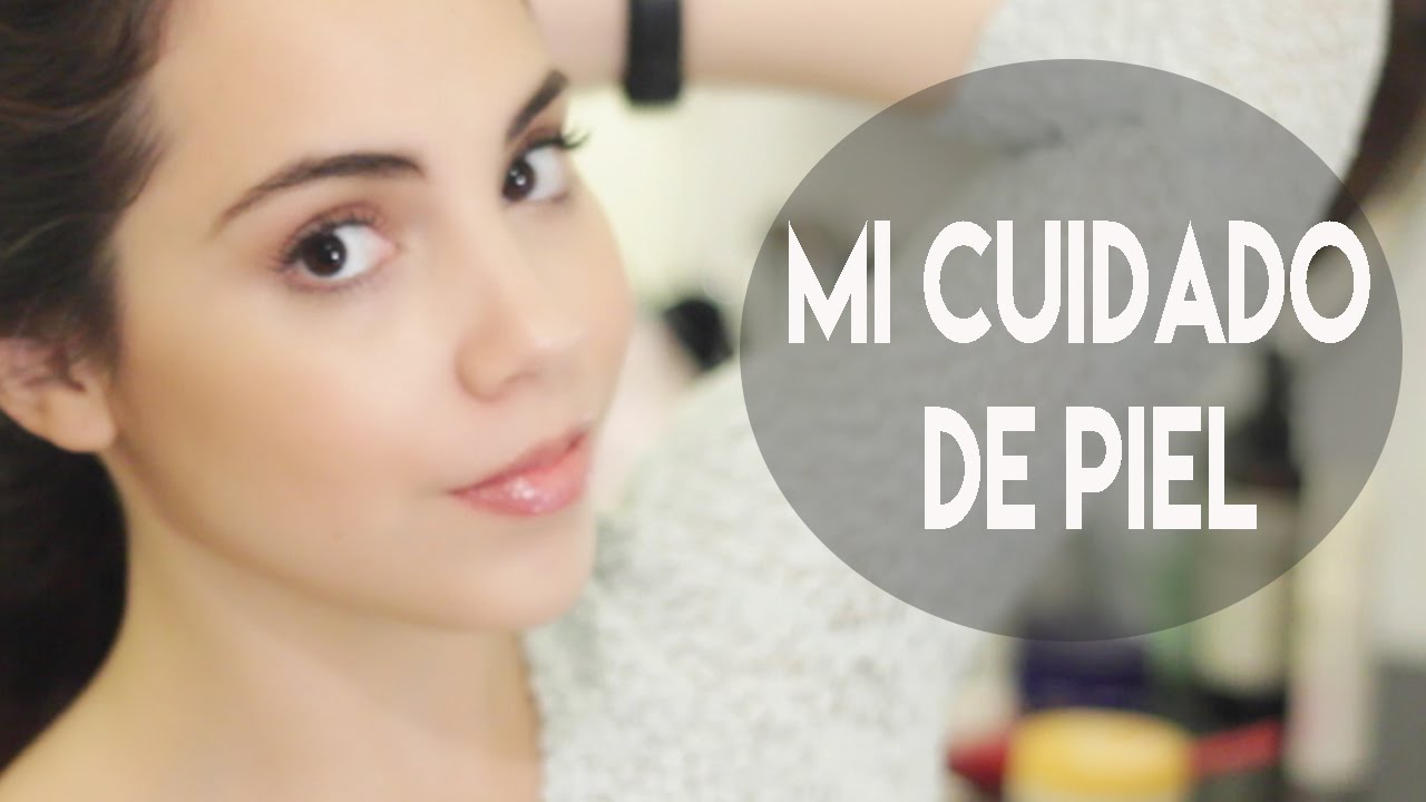 Mi cuidado de la piel - Mañana y Noche | What The Chic