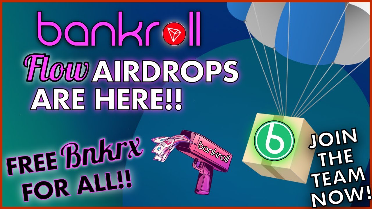 FREE BANKROLL BNKRX FOR ALL! 🎁 Flow Airdrops Are Here 🪂 JOIN THE TEAM & GET FREE CRYPTO 💸 WIN BNKRX🎰