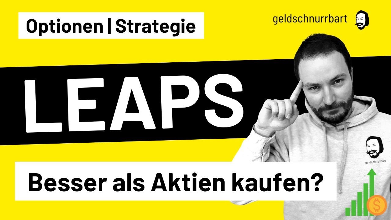 LEAPS Option: Besser als Aktien kaufen? [Mehr Rendite]