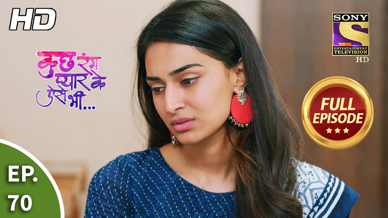 Kuch Rang Pyaar Ke Aise Bhi  - Ep 70 - Full Episode - Binoy's Condition Gets Worsen - 15th Oct, 2021