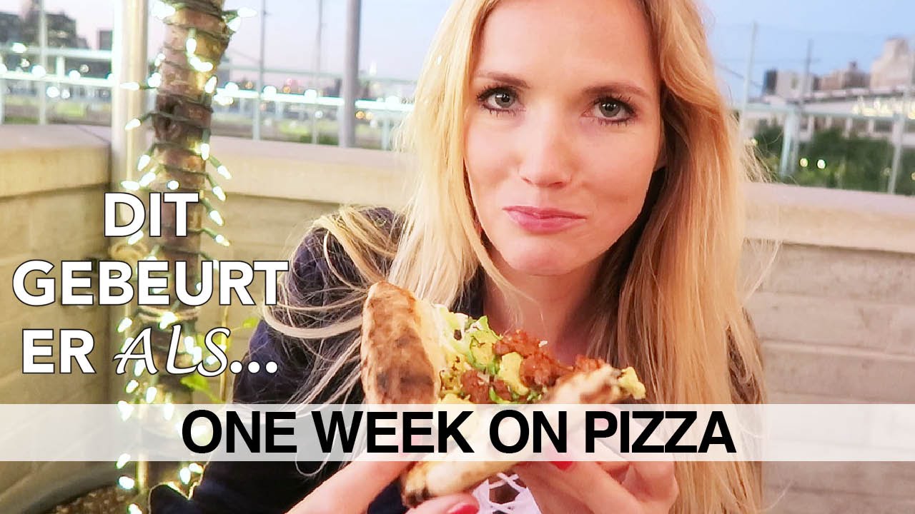 Dit gebeurt er als je een week lang op pizza leeft (part 1)
