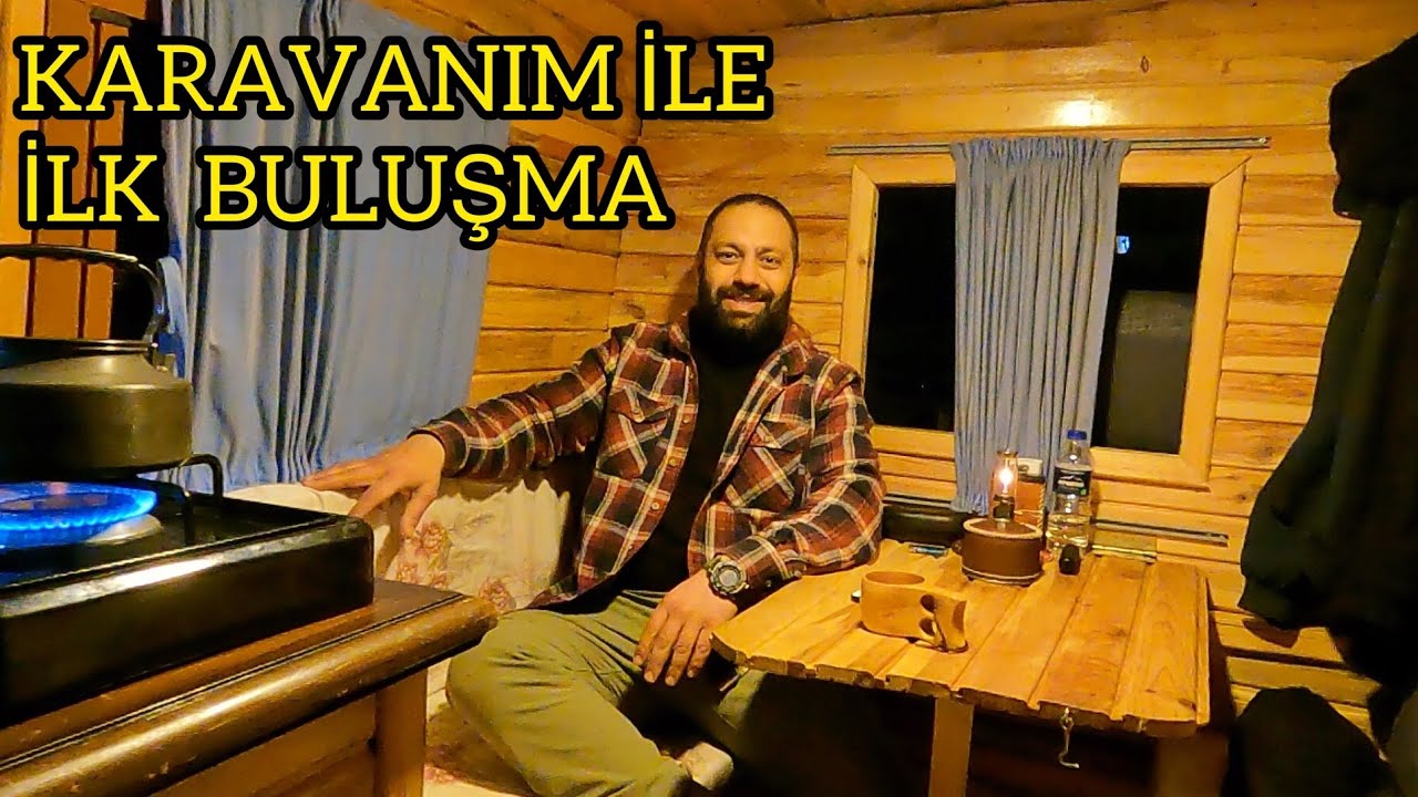 КАРАВАН - ЛАГЕРЬ - ПЕРВАЯ ВСТРЕЧА С МОИМ КАРАВАНОМ - ТЕПЕРЬ МОЙ НОВЫЙ ДОМ