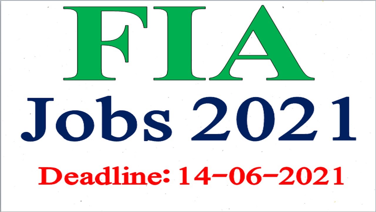 FIA Announced Jobs 2021 | Federal Investigation Agency Jobs 2021 | FIA Jobs Update 2021 |