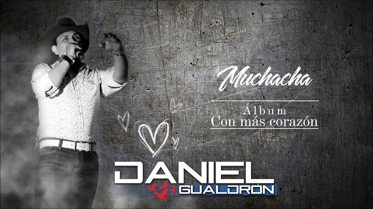 Muchacha - Daniel Gualdr&oacute;n (Audio)
