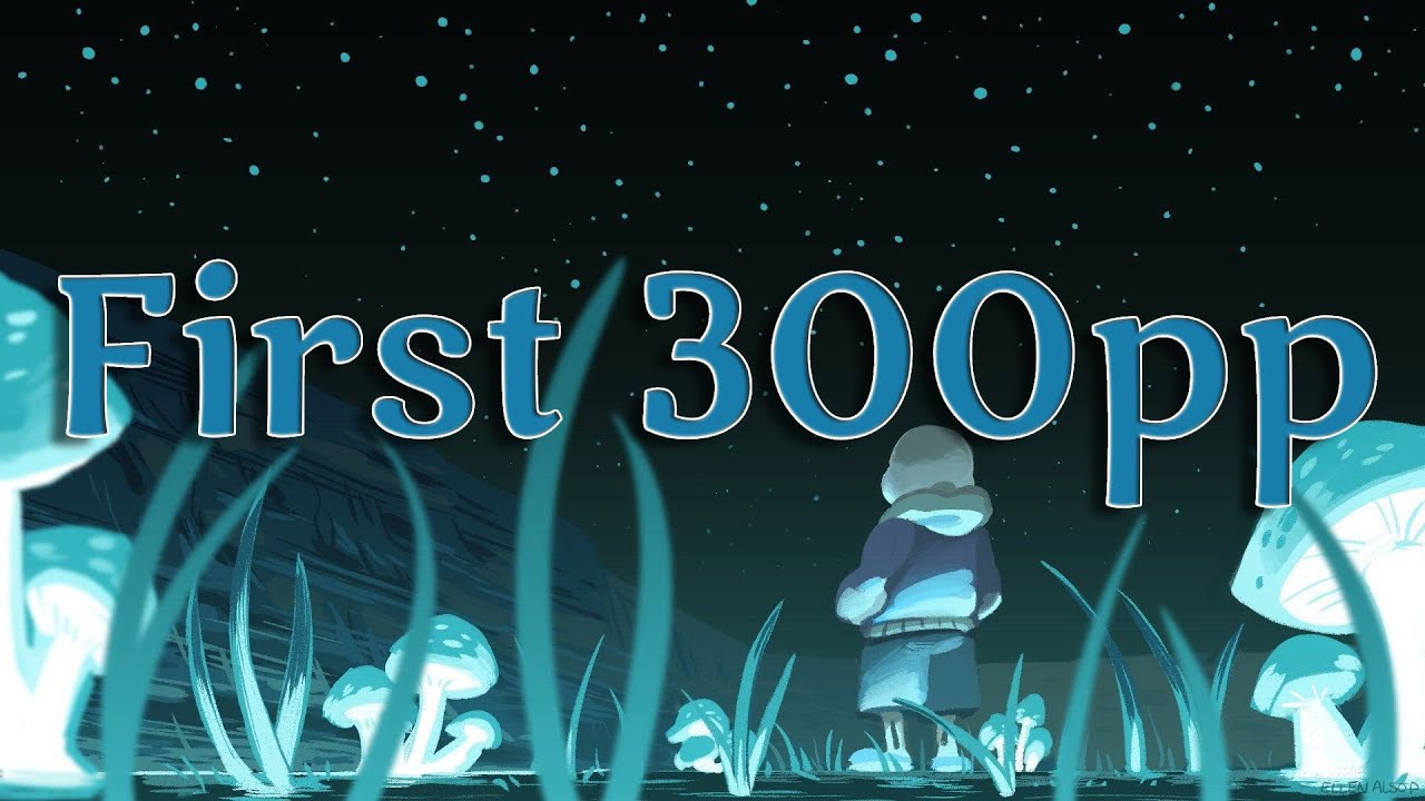 My First 300PP Play | osu!