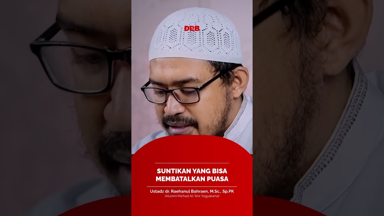 SUNTIKAN YANG BISA MEMBATALKAN PUASA