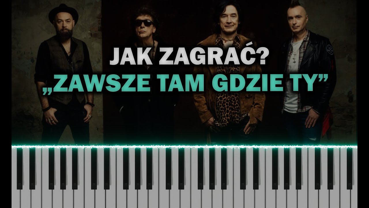 Zawsze tam gdzie ty - Piano/Keyboard Tutorial