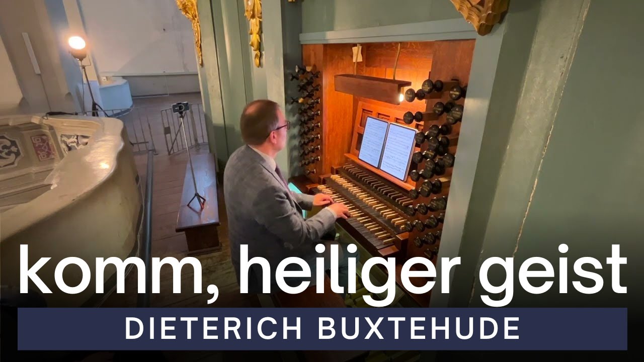 Dieterich Buxtehude - Komm, heiliger Geist, Herre Gott, BuxWV 200 | VU St. John's Church