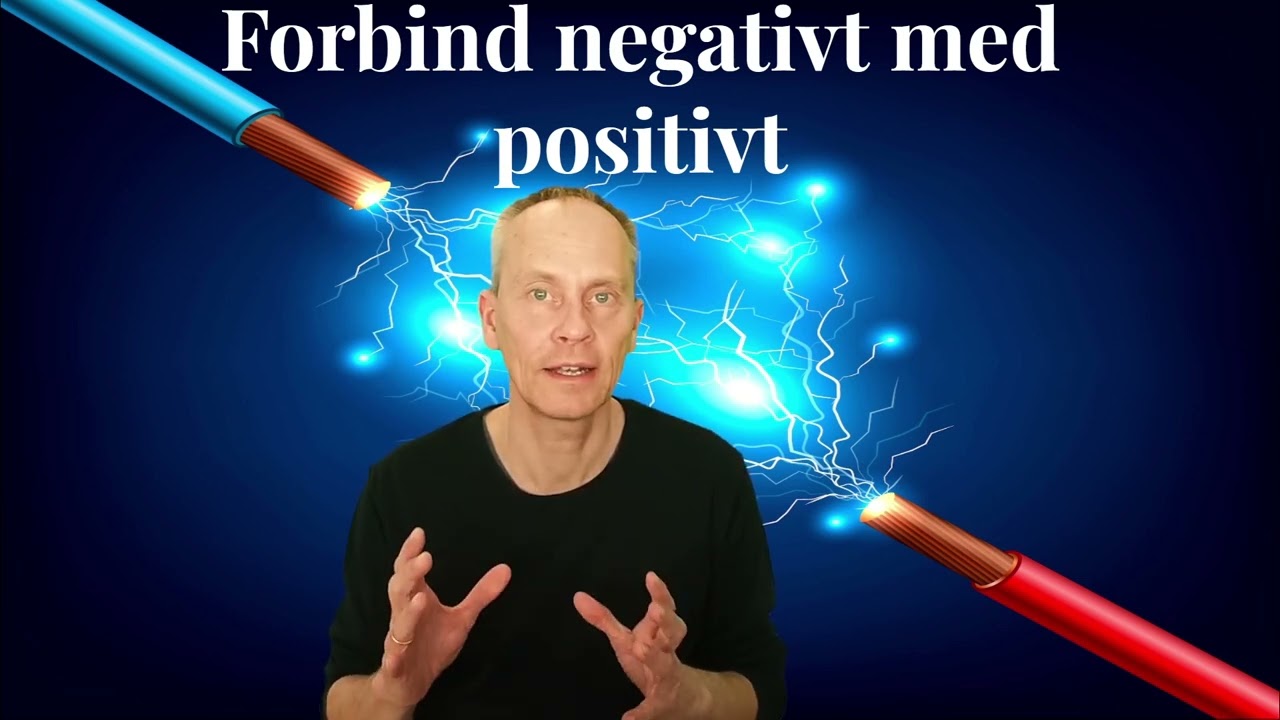 Forbind negativt med positivt