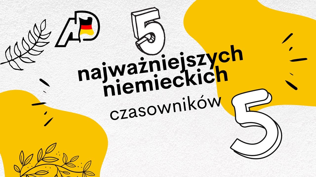 5 Absolutnie Najważniejszych Niemieckich Czasowników