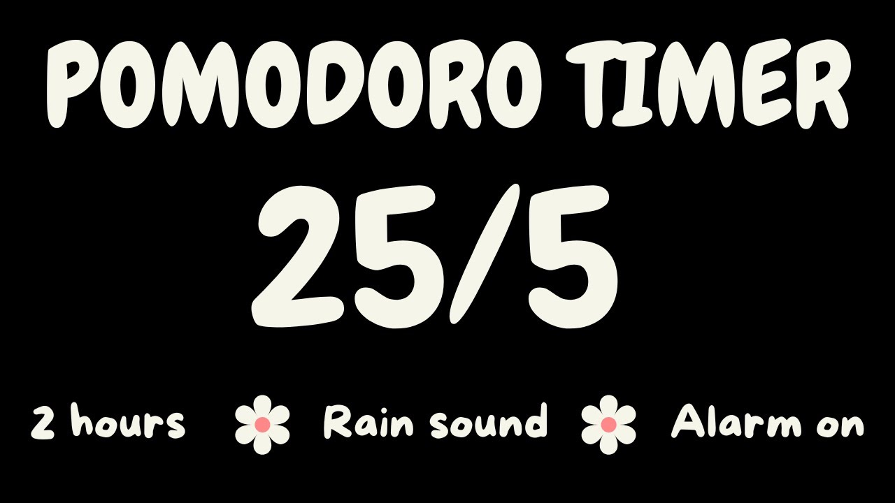 25/5 Pomodoro Timer + Rain sound 🖤Deep Focus (Black Screen /Gentle Alarm On) | Study With Me🌼ASMR