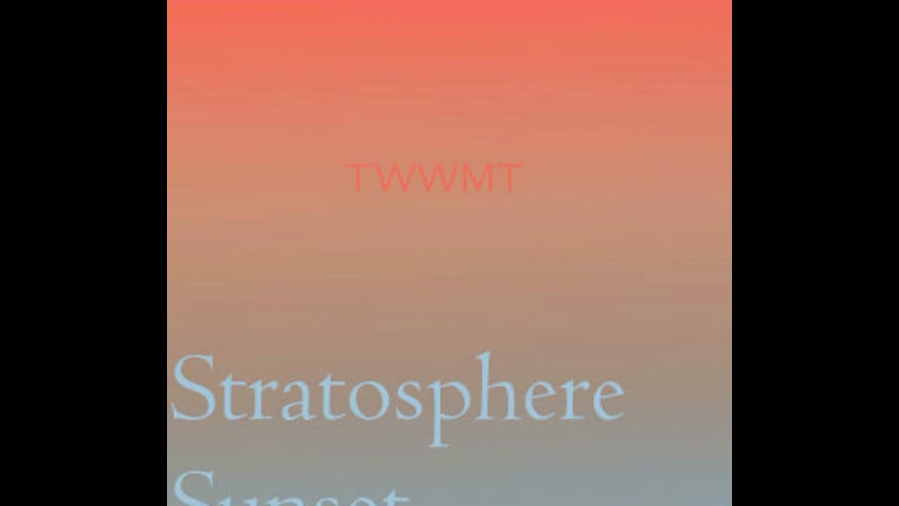 Stratosphere Sunset | TWWMT