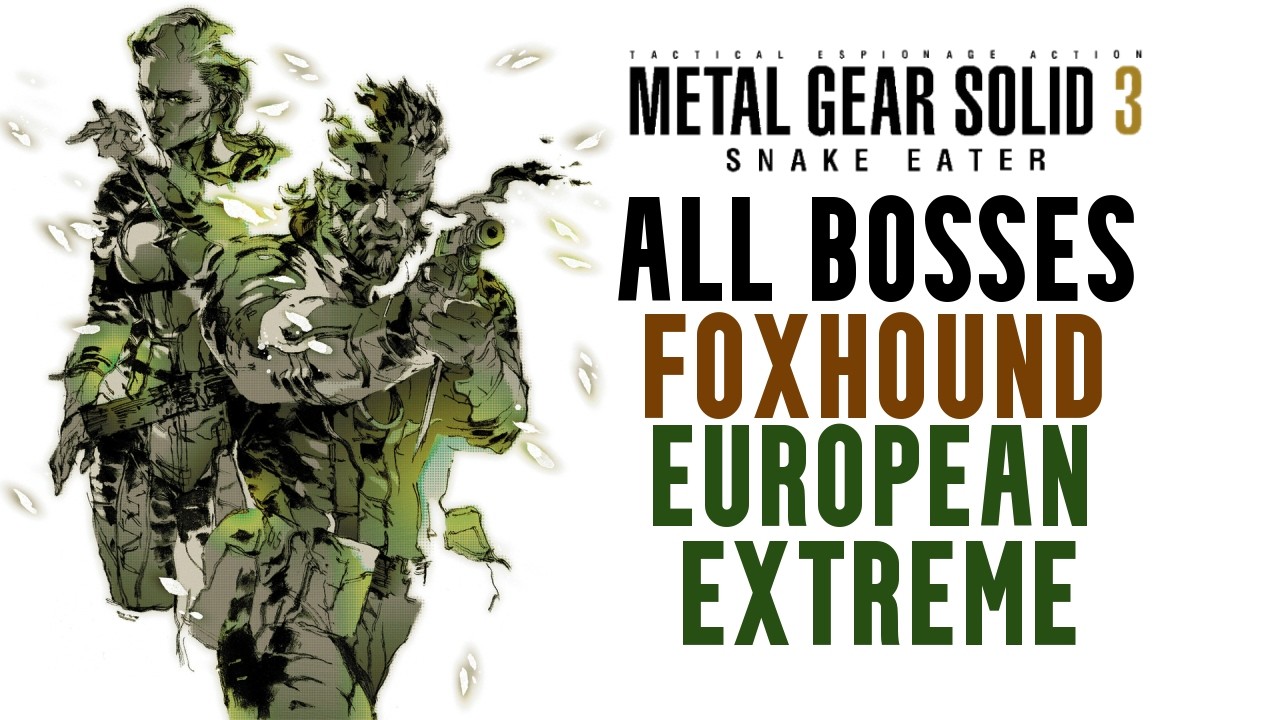 Metal Gear Solid 3: All Bosses [Foxhound]
