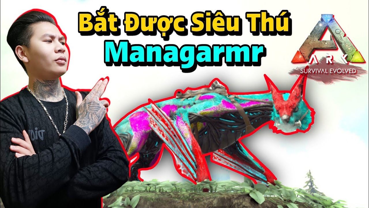 (ARK) Bắt Được Siêu Thú Cơ Động Managarmr Có Khả Năng Đóng Băng Kẻ Thù Siêu Bá.
