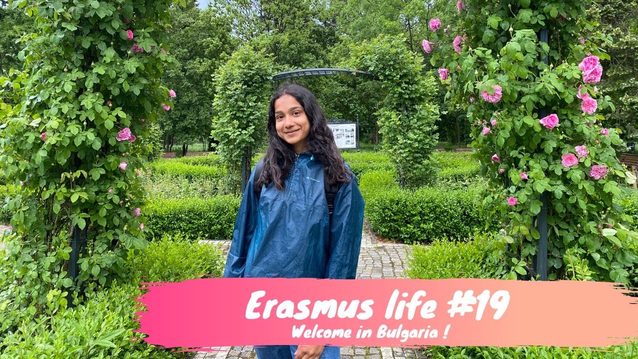 Erasmus life #19 - Welcome in Bulgaria !