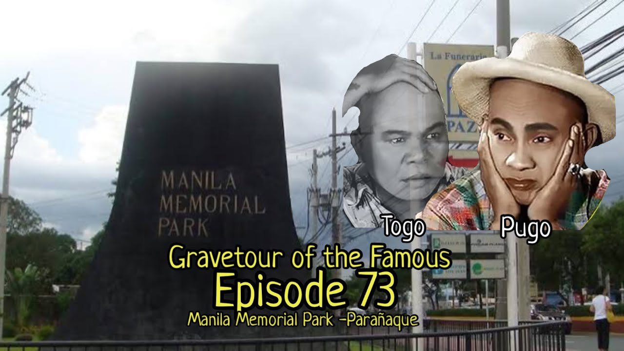 Gravetour of the Famous E73🇬🇧 | Pugo (Mariano Contreras) of Pugo & Togo | Manila Memorial Park