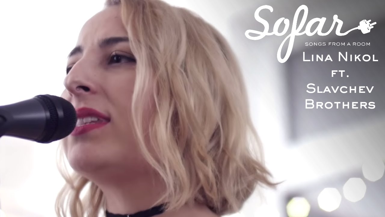 Lina Nikol ft. Slavchev Brothers - Your Love | Sofar Sofia