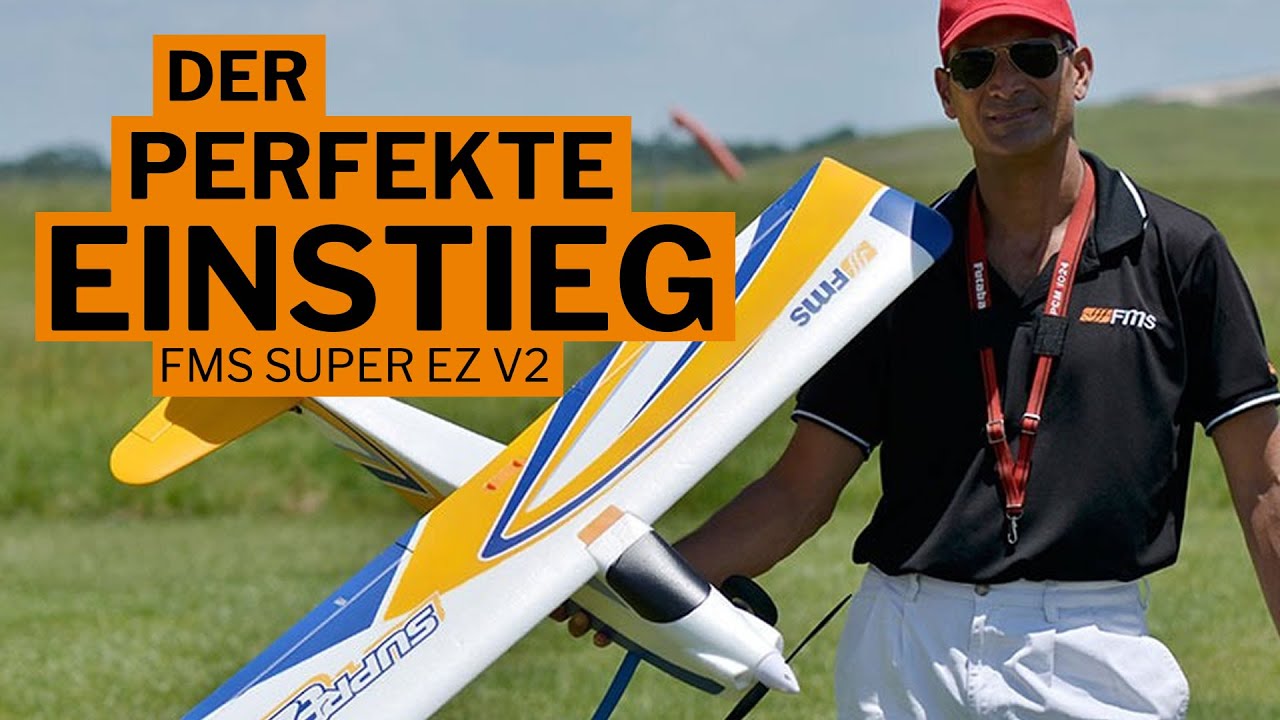 FMS SuperEZ PNP | Der Einstieg in den Flugmodellsport