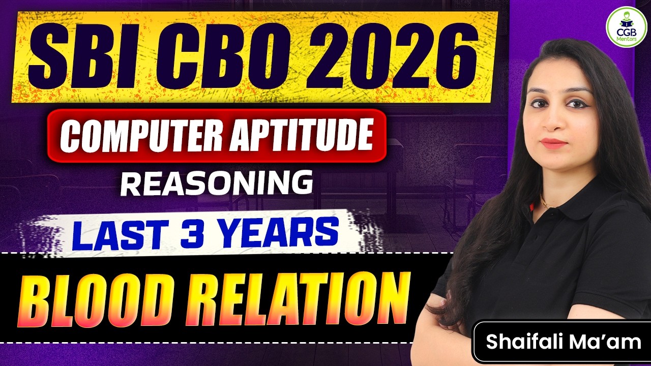 SBI CBO 2026 | Reasoning |Blood Relations |Last 3 Years Questions |Reasoning By Shaifali Bansal